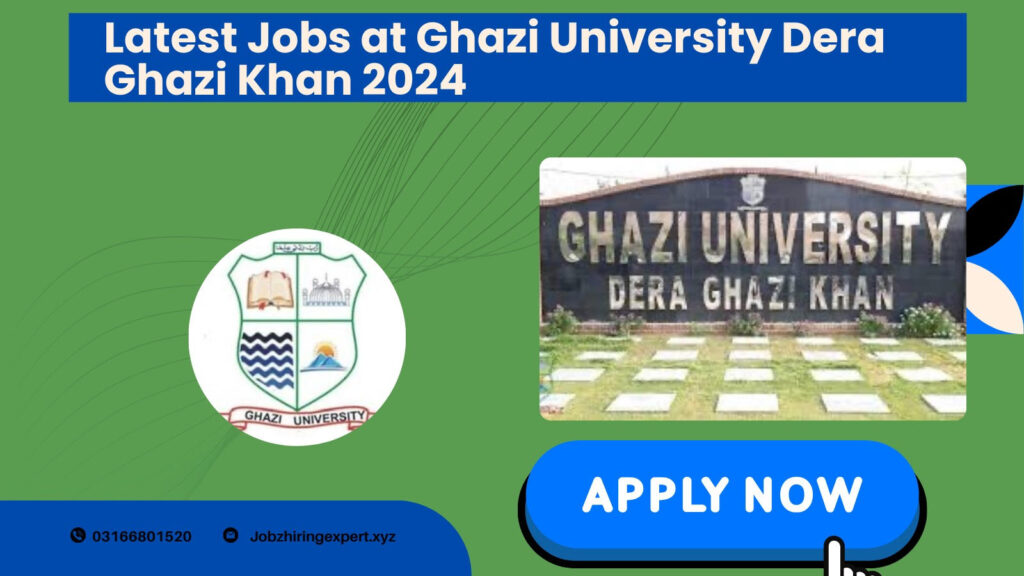 jobs at Ghazi University Dera Ghazi Khan